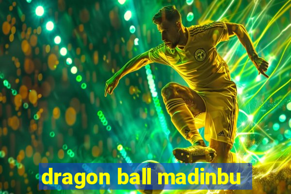 dragon ball madinbu